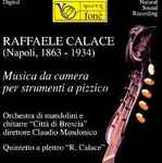 Cover for album: Raffaele Calace - Orchestra di Mandolini E Chitarre 