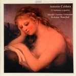 Cover for album: Antonio Caldara, Slovak Chamber Orchestra, Bohdan Warchal – 12 Sinfonie A Quattro