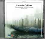 Cover for album: Antonio Caldara, Parnassi Musici – Trio Sonatas - Cello Sonatas(CD, Album)
