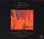Cover for album: Antonio Caldara, Fons Musicae, Monique Zanetti, Pascal Bertin, Yasunori Imamura – Cantate E Sonate(CD, Album, Stereo)