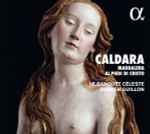 Cover for album: Antonio Caldara, Le Banquet Céleste, Damien Guillon – Maddalena Ai Piedi Di Cristo(2×CD, )