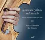 Cover for album: Antonio Caldara – Josetxu Obregón, La Ritirata – Antonio Caldara And The Cello(CD, )