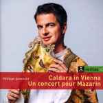 Cover for album: Caldara - Philippe Jaroussky – Caldara In Vienna / Un Concert Pour Mazarin(2×CD, Compilation)