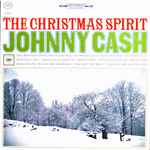 Cover for album: I Heard The Bells On Christmas DayJohnny Cash – The Christmas Spirit