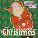 Cover for album: I Heard The Bells On Christmas DayVarious – Sounds Of The 70s - Christmas(2×CD, Compilation)