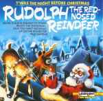 Cover for album: I Heard The Bells On Christmas DayVarious – Rudolph, The Red-Nosed Reindeer (T’ Was The Night Before Christmas)(CD, Compilation, Stereo)