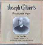 Cover for album: Jan Van Mol, Joseph Callaerts – Piéces Pour Orgue(CD, Album)