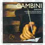 Cover for album: Cambini - Academia Montis Regalis, Luigi Mangiocavallo – Sinfonie(CD, Album, Stereo)