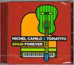 Cover for album: Michel Camilo & Tomatito – Spain Forever
