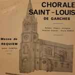 Cover for album: Chorale Saint-Louis De Garches, André Campra – Messe De Requiem(LP)