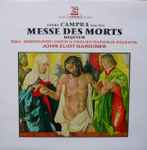 Cover for album: André Campra - Monteverdi Choir, English Baroque Soloists, John Eliot Gardiner – Messe Des Morts - Requiem