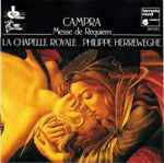 Cover for album: Campra, La Chapelle Royale / Philippe Herreweghe – Messe De Requiem