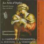 Cover for album: A. Campra, Ch. Desmasures, G. Poitevin, A. de Villeneuve - Les Festes D'Orphée, Guy Laurent (2) – Les Maitres Baroques De Provence Vol: 1(CD, Album, Stereo)