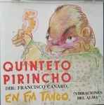 Cover for album: Quinteto Pirincho, Francisco Canaro – En FM Tango - Vibraciones del Alma(CD, )