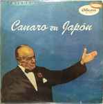 Cover for album: Canaro En Japon(LP, Compilation)