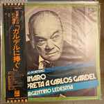 Cover for album: Francisco Canaro , Canta: Argentino Ledesma – Francisco Canaro Interpreta A Carlos Gardel(LP, Album, Stereo)