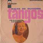 Cover for album: Dalva De Oliveira, Francisco Canaro – Tangos