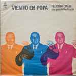 Cover for album: Francisco Canaro Y Su Quinteto Don Pancho – Viento En Popa(LP, Album, Compilation)
