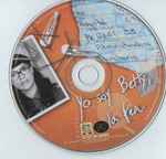 Cover for album: Yolanda Rayo, Ivo Pelay, Francisco Canaro, Kelin Chaverra – Yo Soy Betty, La Fea (Banda Sonora De La Telenovela #1 De Colombia)(CD, Compilation)