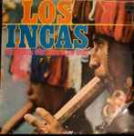 Cover for album: El Condor PasaVarious – Los Incas Musica De La Cordillera De Los Andes(2×LP, Compilation, Stereo)