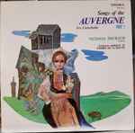 Cover for album: Canteloube, Netania Davrath, Pierre De La Roche – Songs Of The Auvergne Part 1(LP, Album, Reissue, Stereo)