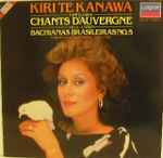 Cover for album: Kiri Te Kanawa, English Chamber Orchestra • Jeffrey Tate - Canteloube / Villa-Lobos – Chants D'Auvergne (Vol. 2) / Bachianas Brasileiras No. 5