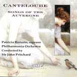 Cover for album: Philharmonia Orchestra, Sir John Pritchard, Patricia Rozario - Joseph Canteloube – Songs Of The Auvergne