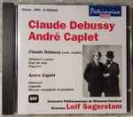 Cover for album: Claude Debussy - André Caplet - Staatsphilharmonie Rheinland-Pfalz - Leif Segerstam – Claude Debussy - André Caplet(CD, Album, Stereo)