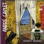 Cover for album: Calamus Ensemble, André Caplet – Chamber Music(CD, Album)