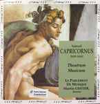 Cover for album: Samuel Capricornus, Le Parlement De Musique, Martin Gester – Theatrum Musicum(CD, Album, Stereo)