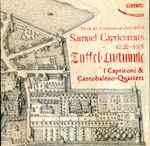 Cover for album: Samuel Capricornus – I Capricorni, Cantobaleno Quartett – Taffel - Lustmusic(CD, )