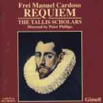 Cover for album: Frei Manuel Cardoso, The Tallis Scholars, Peter Phillips (2) – Requiem