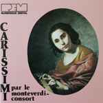 Cover for album: Giacomo Carissimi Par Le Monteverdi-Consort – Carissimi Par Le Monteverdi-Consort(CD, )