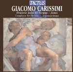 Cover for album: Giacomo Carissimi, Complesso Pro Musica, Gabriele Micheli – Oratorio Della SS Vergine • Jonas(CD, )