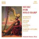 Cover for album: Elizabeth Hainen, Rosetti, Spohr, Glinka, Parish Alvars – Music For Solo Harp(CD, Stereo)