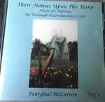 Cover for album: Fearghal McCartan, Turlough O'Carolan – Their Names Upon The Harp - Music For Patrons Vol 1(CD, Album)