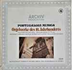 Cover for album: António Carreira • Manuel Rodrigues Coelho • Heliodoro de Paiva — Montserrat Torrent – Portugaliae Musica  · Orgelwerke Des 16. Jahrhunderts(LP)