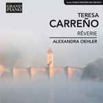 Cover for album: Teresa Carreño, Alexandra Oehler – Rêverie (Selected Music for Piano)(10×File, MP3, Album)