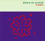 Cover for album: Maria de Alvear – Flores(CD, Album)