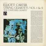 Cover for album: Elliott Carter - The Composers Quartet – String Quartets Nos. 1 & 2