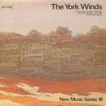 Cover for album: The York Winds, Brian Cherney, Bernard Heiden, John Rea, Elliott Carter – The York Winds Play Music By Cherney, Heiden, Rea, And Carter(LP, Album)