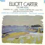 Cover for album: Elliott Carter – American Composers Orchestra, Paul Dunkel – The Early Music(LP, Album)
