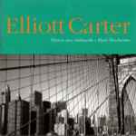 Cover for album: Elliott Carter - Alexis Descharmes – Oeuvres Avec Violoncelle(CD, )