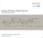 Cover for album: Elliott Carter, Swiss Chamber Soloists – Happy Birthday, Elliott Carter! - New Chamber Works(SACD, Hybrid, Multichannel, Stereo, Album)