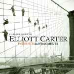 Cover for album: Elliott Carter performed by the Johannes Martens Ensemble – Figments and Fragments(SACD, Hybrid, Multichannel, Album)