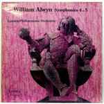 Cover for album: William Alwyn, The London Philharmonic Orchestra – Symphonies 4 & 5