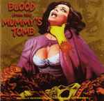 Cover for album: Blood From The Mummy's Tomb (Original Motion Picture Soundtrack)(CD, Album)