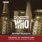 Cover for album: Doctor Who: Devils' Planets - The Music Of Tristram Cary