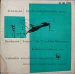 Cover for album: Robert Casadesus, Schumann / Beethoven – Etudes Symphoniques, Op. 13 / Sonata No. 31 In A Flat Major, Op. 110(LP, Album, Mono)