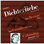 Cover for album: Schumann - Pierre Bernac, Robert Casadesus – Dichterliebe, Op. 48(LP, 10